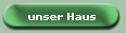 unser Haus
